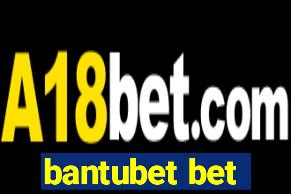 bantubet bet